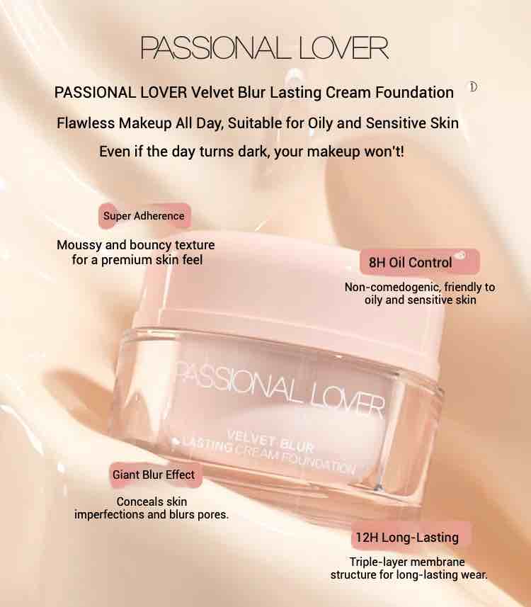 Passional Lover Velvety Cream Foundation provides ultra-moisturizing, flawless satin coverage. Ideal for all skin types, it offers a smooth, invisible finish that lasts all day.